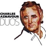 Duos Lyrics Charles Aznavour