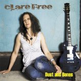 Dust and Bones Lyrics Clare Free