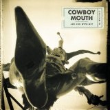 Are You With Me? Lyrics Cowboy Mouth