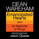 Emancipated Hearts Lyrics Dean Wareham