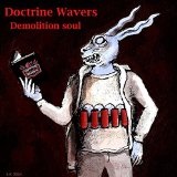 Demolition Soul Lyrics Doctrine Wavers