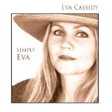 Simply Eva Lyrics Eva Cassidy