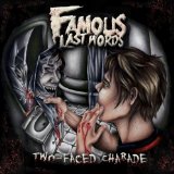 Two Faced Charade Lyrics Famous Last Words
