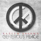 Generous Peace Lyrics Kareem Salama