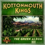 The Green Album Lyrics Kottonmouth Kings