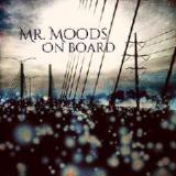 On Board Lyrics Mr. Moods