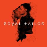 Royal Tailor Lyrics Royal Tailor