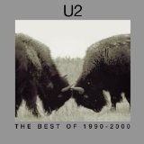 The Best Of 1990-2000 - Disc 1 Lyrics U2