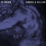 Samson & Delilah Lyrics V.V. Brown