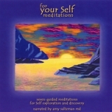 For Your Self: Meditations 3CD Set Lyrics Amy Saltzman M.D.
