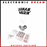 Electronic Dream Lyrics Araabmuzik