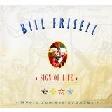 Sign Of Life, Music For 858 Quartet Lyrics Bill Frisell