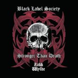 Stronger Than Death Lyrics Black Label Society