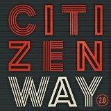 2.0 Lyrics Citizen Way