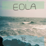 Ye Lyrics Eola