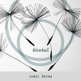 Blowball Lyrics James Brown