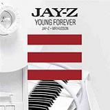 Young Forever (Single) Lyrics Jay-Z