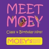 Meet Moey! Class & Birthday Hits Lyrics Moey's Music Party
