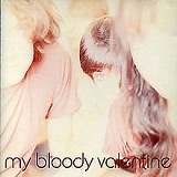 Isn't Anything Lyrics My Bloody Valentine