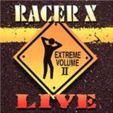 Extreme Volume Live II Lyrics Racer X