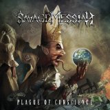 Plague of Conscience Lyrics Savage Messiah