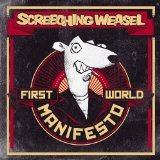 First World Manifesto Lyrics Screeching Weasel