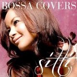 Bossa Covers Lyrics Sitti