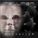 Mechanism Lyrics Tallman