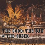 Miscellaneous Lyrics The Good, The Bad And The Queen