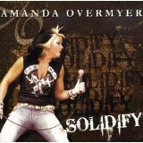 Solidify Lyrics Amanda Overmyer
