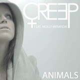 Animals (Single) Lyrics Creep