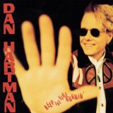 Keep the Fire Burnin' Lyrics Dan Hartman
