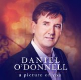 Picture of You Lyrics Daniel O'Donnell