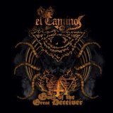 Gold of the Great Deceive Lyrics El Camino