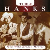 Three Hanks: Men with Broken Hearts Lyrics Hank Williams, Jr.