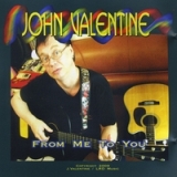 From Me To You Lyrics John Valentine & Lance Reegan-Diehl