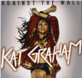 Against the Wall Lyrics Kat Graham