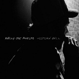 Western Bell Lyrics Kelly Joe Phelps