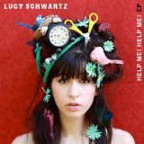 Help Me! Help Me! (EP) Lyrics Lucy Schwartz