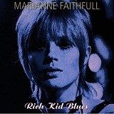 Rich Kid Blues Lyrics Marianne Faithfull