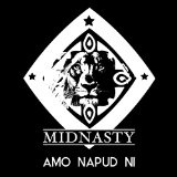 Amo Napud Ni (Mixtape) Lyrics Midnasty