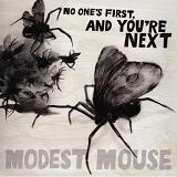 No One's First And You're Next (EP) Lyrics Modest Mouse