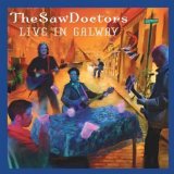Live in Galway Lyrics Saw Doctors