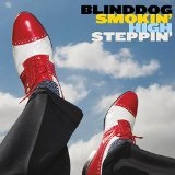 High Steppin' Lyrics Blinddog Smokin