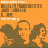 Some Live Songs EP Lyrics Jack Johnson