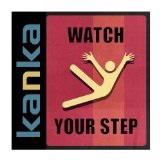 Watch Your Step Lyrics Kanka