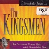 Through The Years With The Kingmen Lyrics Kingsmen