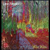 Wu Wei Lyrics Lee Negin