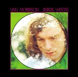 Astral Weeks Lyrics Morrison Van