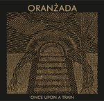 Once Upon A Train Lyrics Oran?ada